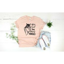 horse shirt, just a girl who loves horse