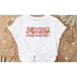 senior 2023 shirt, senior twenty twenty three shirt,