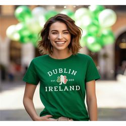 dublin ireland shirt, ireland shirt, ireland flag shirt,