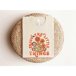 enjoy the little things shirt, vintage style shirt,