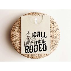 and they call the thing rodeo shirt, saddle