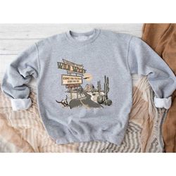 welcome to the wild west sweatshirt, cowboy sweatshirt,