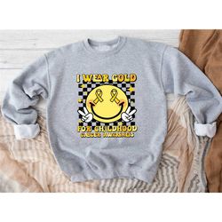 childhood cancer awareness sweatshirt, i wear gold for