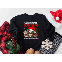 dead inside but merry christmas skeleton christmas sweatshirt,
