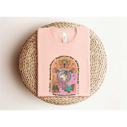 pro choice shirt, abortion is healthcare shirt, rights