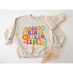 good things take time sweatshirt, peace sign hoodie,