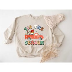 tis the season sweatshirt, 'tis the season hoodie,