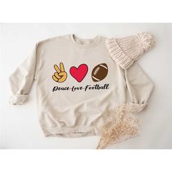 peace love football sweatshirt, football sweatshirts, peace love