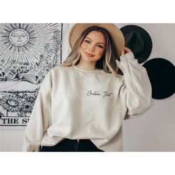 custom sweatshirt and hoodie, custom text sweatshirts, personalized