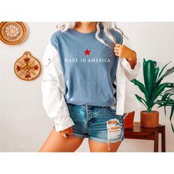 made in america shirt, 4th of july t-shirt,
