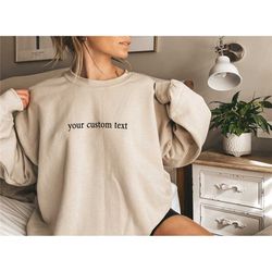 custom text crewneck or hoodie, personalized sweatshirts, maid