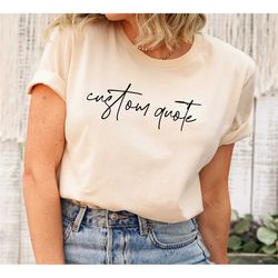 custom shirt, custom text t-shirt, personalized shirt, personalized