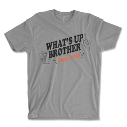 what's up brother t-shirt, tuesday tuesday sketch streamer gamer tee, gamer gifts