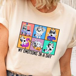 my emotions in a day bluey shirt, family matching shirts, cartoon shirt, bluey family shirt, cute bluey tee