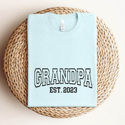 grandpa est 2024 shirt, grandpa shirt, new grandpa shirt, gift for grandpa, father's day gift,pregnancy announcement gra