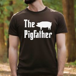 pig dad t shirt, funny pig shirt , pig shirts for men, pig t-shirts , pet pig gift, pig birthday, gift for pig lovers da