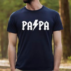 funny papa shirt , gift for papa , papa shirt for fathers day gift, birthday gift ,papa gift from daughter,