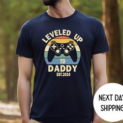 leveled up to dad tee, new dad 2024 ,dad gamer t shirt, est. 2024, dad to be shirt, father's day gift, gift for husband,
