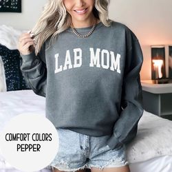 lab mom sweatshirt, labrador retriever mama shirt, dog mom sweatshirt, gift for labrador retriever mom, funny labrador g