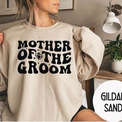 mother of groom crewneck, mother of the groom sweatshirt, simple bridal party, minimalist wedding party, grooms mom, son
