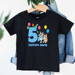 bluey birthday shirt, custom age bluey shirt, cartoon shirt, disney trip shirt, birthday kids tee, family gift tee