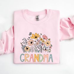 wildflower grandma shirt, happy mothers day shirt, flowered grandma shirt, grandma sweatshirt, mothers day sweatshirt