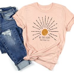 be the light matthew 5:14 sunburst vintage christian shirt, bible verse shirt, boho sun celestial religious graphic tee