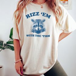rizz em with the tism graphic t-shirt, retro unisex adult t shirt, vintage funny t shirt, autism awareness shirt