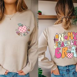 personalized in my teacher era sweatshirt, teacher custom name sweatshirt, teacher era shirt, first grade teacher sweats