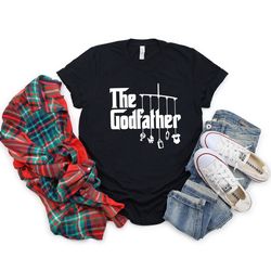 godfather shirt, dad shirt, the godfather gift, best dad gift, godfather birthday t shirt for men, father's day gift