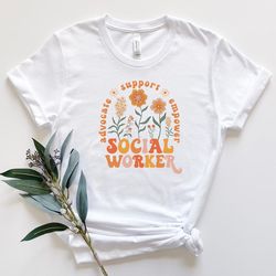 social worker shirt, advocate support empower shirt, social work month, student graduation, school social worker