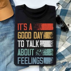 good day to talk about feelings shirt, social work gift, school counselor shirt, cute mental health shirt, guidan