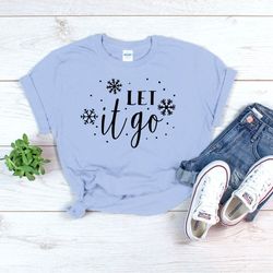 frozen shirt, let it go shirt, anna and elsa shirt, olaf shirt, frozen shirt, disneyland shirt