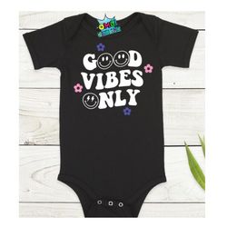 good vibes only onesie, good vibes only, vintage onesie, toddler shirt, only good vibes toddler shirt, bodysuit, baby on