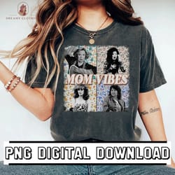 mom vibes png sublimation download | retro mom vibes png | sitcom mom shirt | cool mom gifts | mother's day gift, mom vi
