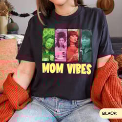 vibes shirt, funny mom shirt, cool mom gifts, mom life shirt, trendy funny mom tee, retro mother mother's day gift