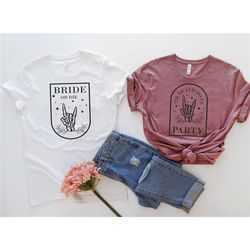 bride or die bachelorette party shirt,till death do