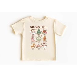 god says i am tee, christmas kids shirt,