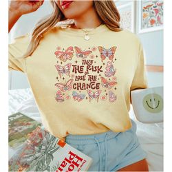 take the risk or lose the chance tee,