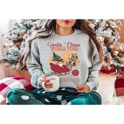 santa claus world tour sweatshirt, christmas shirt, ugly