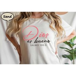 dios es bueno shirt, spanish god is good