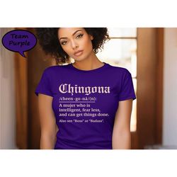 chingona definition shirt, mujer latina t-shirt, hispanic heritage