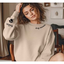 custom dog mama sweatshirt with names on the
