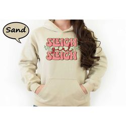 sleigh girl sleigh sweatshirt, sleigh girl sweatshirt, funny