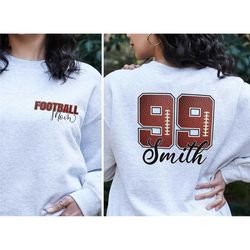 customized football mom sweatshirt, your name football shirt,