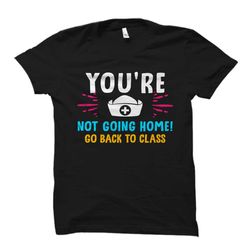 nursing school shirt. nursing school gift. school nurse