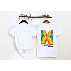 i'm queer and have no fear shirt, queer