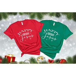 happy birthday jesus shirt, jesus birthday shirt, christmas