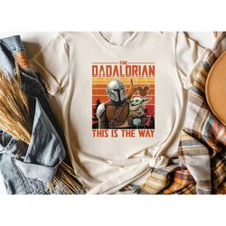 dadalorian shirt, disney star wars dad shirt, dad
