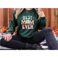 best mom ever shirt, floral mama tee, flower